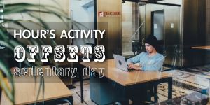Hour's activity 'offsets sedentary day'