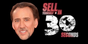 Sell Yourself In 30 Seconds