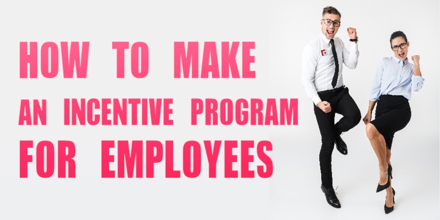 How to make an incentive program for employees