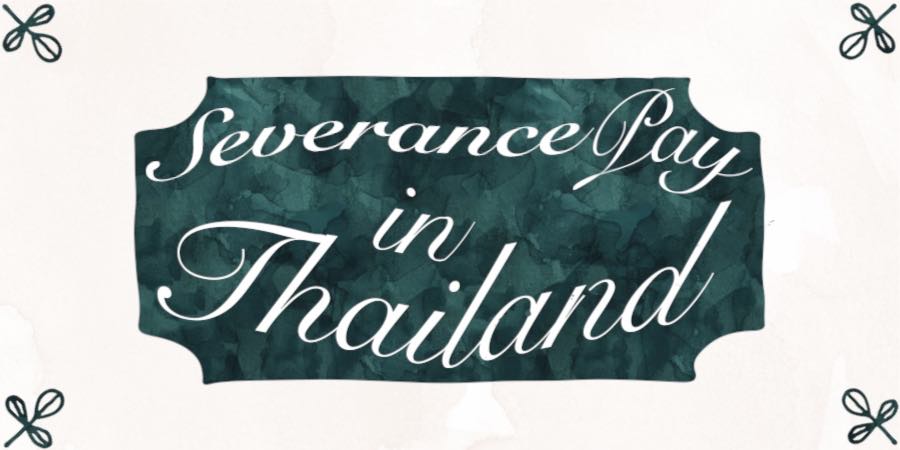 Severance Pay in Thailand