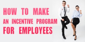 How to make an incentive program for employees